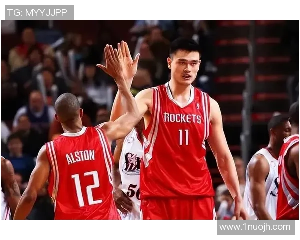 邓肯与姚明的传奇组合如何改变NBA历史与国际篮球格局